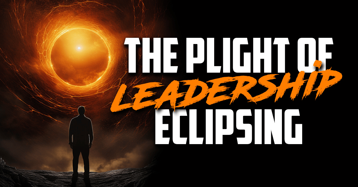 leadership eclipsing